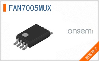 FAN7005MUX